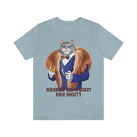 Whiskers & Whiskey High Society Unisex Tee
